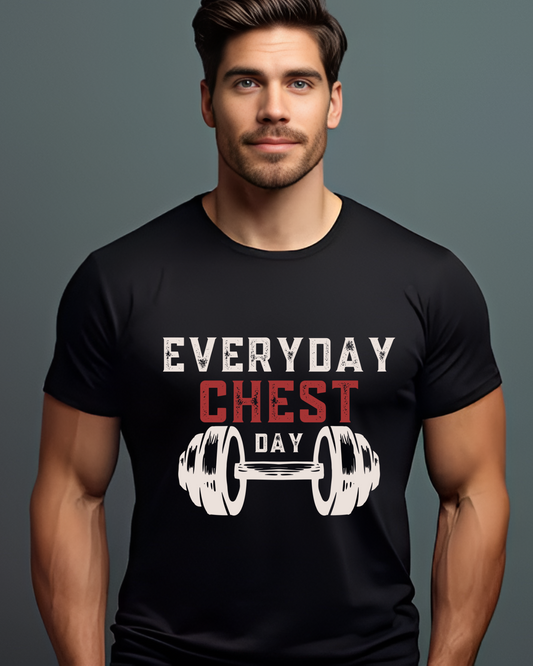 Everyday Chest Day | Gym T-shirt